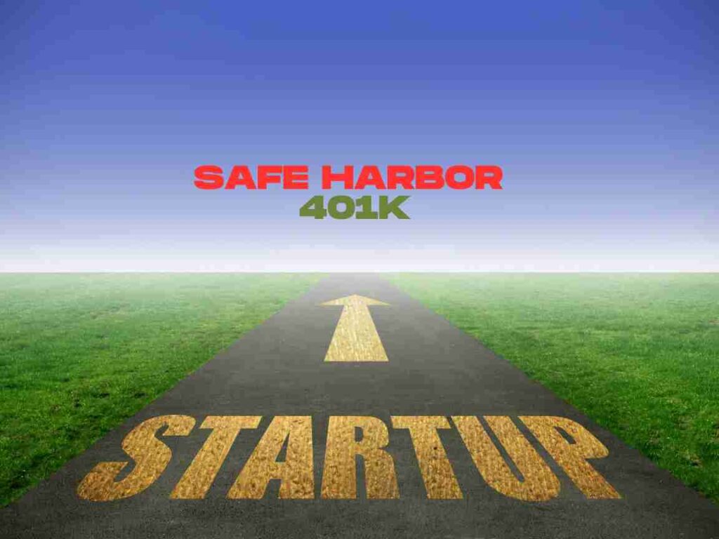 Safe Harbor 401k Plans for Startups - Flashfish.net